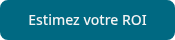 Estimez votre ROI