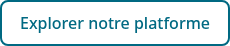 Explorer notre&nbsp;platforme