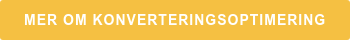 Mer om Konverteringsoptimering