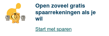 Open zoveel gratis spaarrekeningen als je wil  Start met sparen
