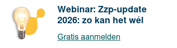 Webinar: Zzp-update 2026: zo kan het wél  Gratis aanmelden
