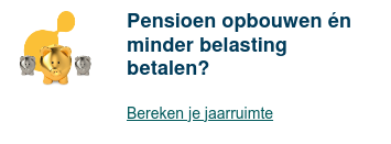 Pensioen opbouwen én minder belasting betalen?  Bereken je jaarruimte