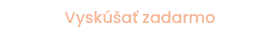 Vyskúšať zadarmo