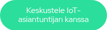 <span style="font-size: 16px;">Keskustele IoT-asiantuntijan kanssa</span>