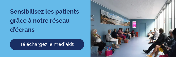 Sensibilisez les patients grâce à notre réseau d'écrans  