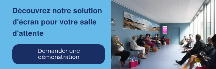 Découvrez notre solution d'écran pour votre salle d'attente  