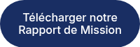 Télécharger notre Rapport de Mission