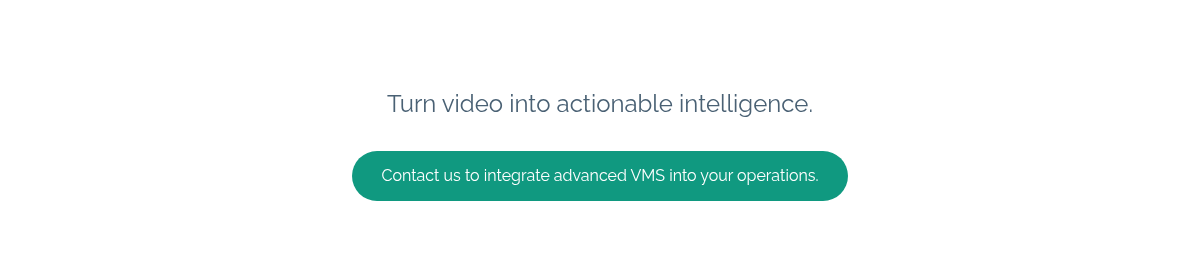 Turn video into actionable intelligence.