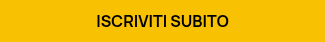 ISCRIVITI SUBITO