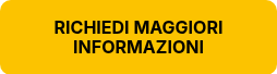 <strong>RICHIEDI MAGGIORI INFORMAZIONI</strong>