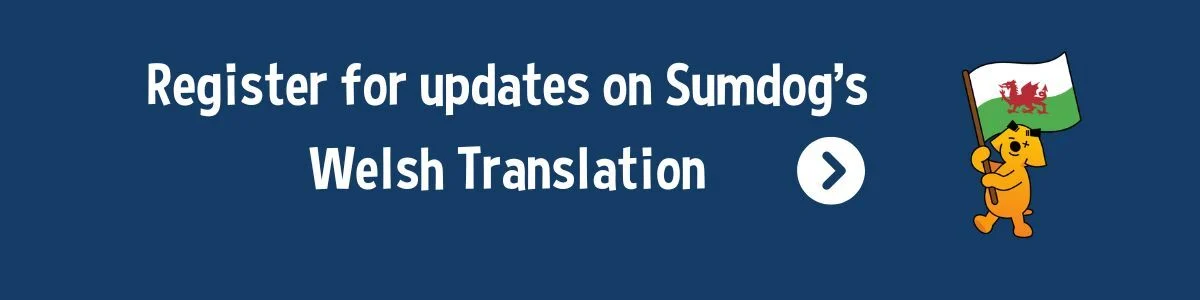 Sumdog character waving a Welsh fladg - text reads Register for updates on Sumdog's Welsh translation