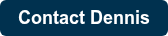 Contact Dennis