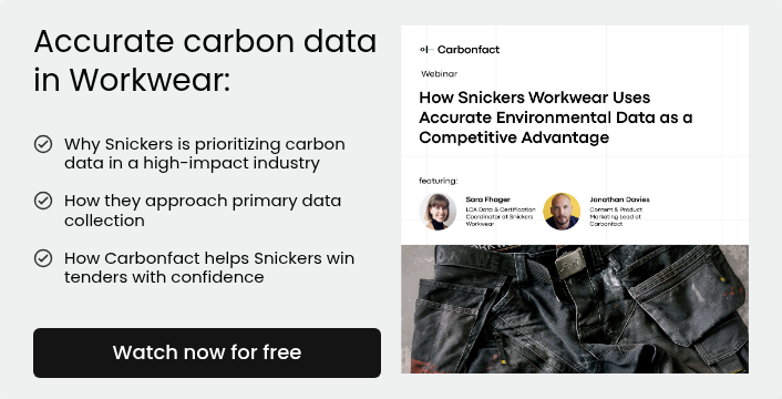 Accurate carbon data in Workwear:    Why Snickers is prioritizing carbon data in a high-impact industry   How they approach primary data collection   How Carbonfact helps Snickers win tenders with confidence  
