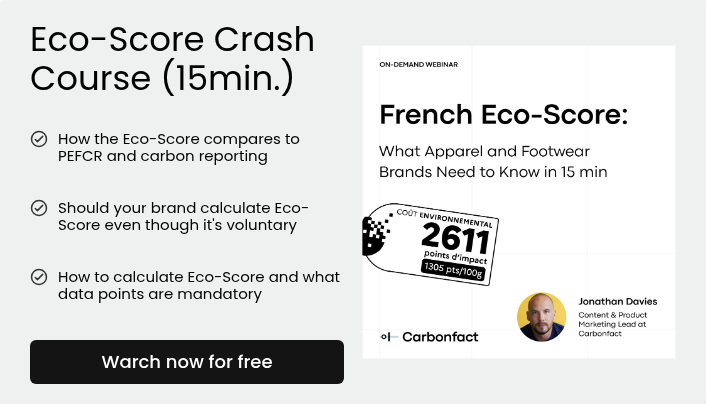 Eco-Score Crash Course (15min.)   How the Eco-Score compares to PEFCR and carbon reporting   Should your brand calculate Eco-Score even though it's voluntary   How to calculate Eco-Score and what data points are mandatory  