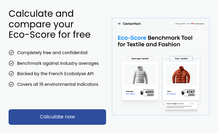 Calculate and compare your Eco-Score for free     Completely free and confidential   Benchmark against industry averages Backed by the French Ecobalyse API   Covers all 16 environmental indicators  