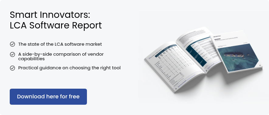 Smart Innovators: LCA Software Report &nbsp; The state of the LCA software market &nbsp; A side-by-side comparison of vendor capabilities&nbsp; &nbsp; Practical guidance on choosing the right tool &nbsp;