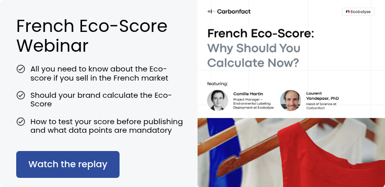 French Eco-Score Webinar All you need to know about the Eco-score if you sell in the French market &nbsp; Should your brand calculate the Eco-Score &nbsp; How to test your score before publishing and what data points are mandatory