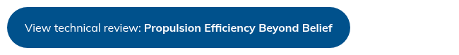 View technical review: <strong>Propulsion Efficiency Beyond Belief</strong>