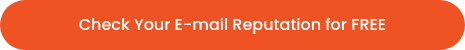 Check Your E-mail&nbsp;Reputation for FREE