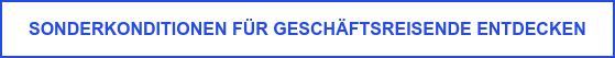 Sonderkonditionen für Geschäftsreisende entdecken