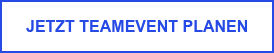 Jetzt Teamevent planen