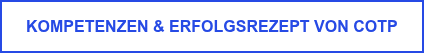 Kompetenzen & Erfolgsrezept von COTP