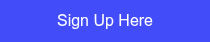 Sign Up Here