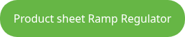Product sheet Ramp Regulator