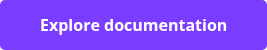 Explore documentation
