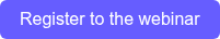 Register to the webinar
