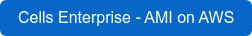 Cells Enterprise - AMI sur AWS