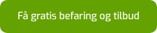 Få gratis befaring og tilbud
