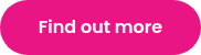 Find out more