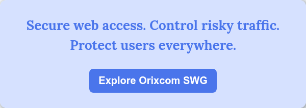 Secure web access. Control risky traffic. Protect users everywhere. &nbsp;