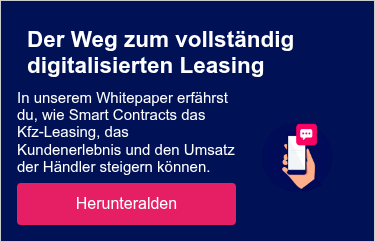 Der Weg zum vollständig digitalisierten Leasing
