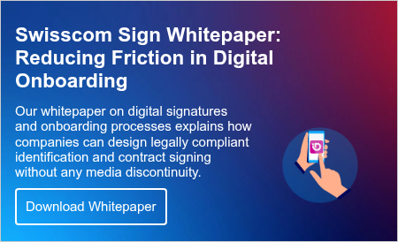 Swisscom Sign Whitepaper: Reducing Friction in Digital Onboarding