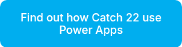 Read the Catch 22 case study
