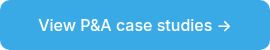 View P&A case studies →