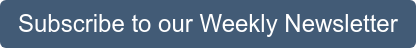 Subscribe to our Weekly Newsletter