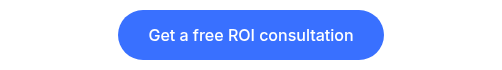Get a free ROI consultation