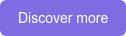 Discover more