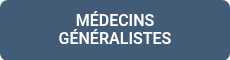 MÉDECINS GÉNÉRALISTES
