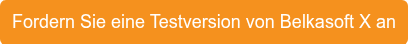Fordern Sie eine Testversion von Belkasoft X an