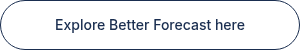 Explore Better Forecast here