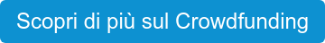 Scopri di più sul Crowdfunding