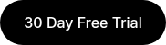30 Day Free Trial