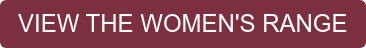 VIEW THE WOMEN'S RANGE
