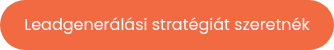 <span style="color: #ffffff;">Leadgenerálási stratégiát szeretnék</span>