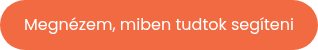 <span style="color: #ffffff;">Megnézem, miben tudtok segíteni</span>