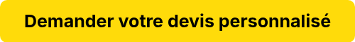Demander votre devis personnalisé